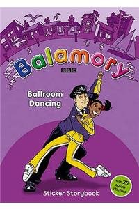 9780099483885: Balamory: Ballroom Dancing - Sticker Storybook