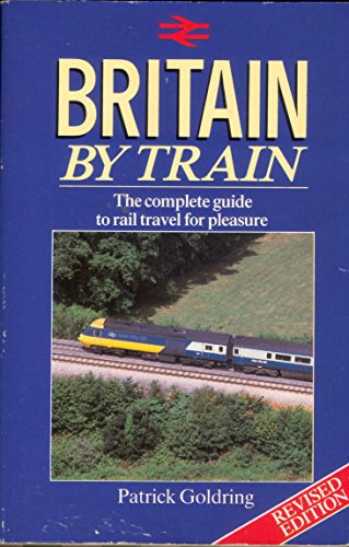 Beispielbild fr Britain by Train zum Verkauf von Reuseabook