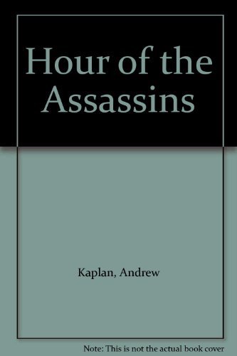 Beispielbild fr Hour of the Assassins zum Verkauf von WorldofBooks
