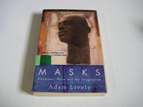 9780099485513: Masks: Blackness, Race and the Imagination