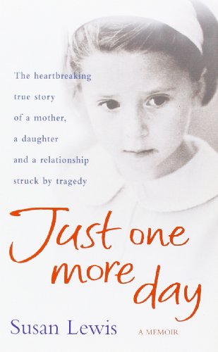 Stock image for Just One More Day: A Memoir for sale by WorldofBooks
