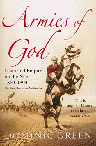 Stock image for Armies Of God: Islam and Empire on the Nile, 1869-1899 for sale by WorldofBooks