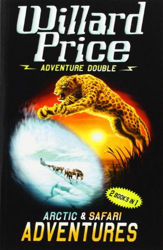 Imagen de archivo de Adventure Double: Arctic / Safari: "Arctic Adventure", "Safari Adventure" a la venta por AwesomeBooks
