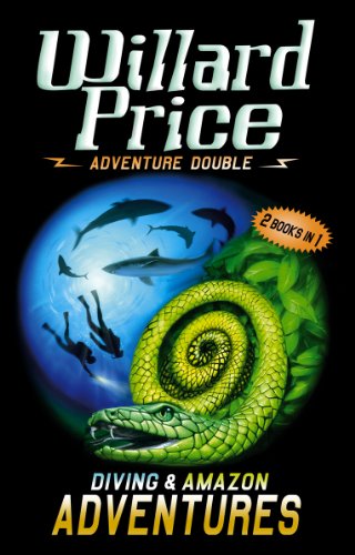 Stock image for Adventure Double: Diving and Amazon Adventures for sale by Hawking Books