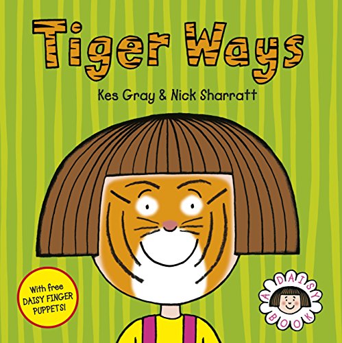 Beispielbild fr Daisy: Tiger Ways (Daisy Picture Books) zum Verkauf von WorldofBooks