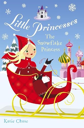 Stock image for The Snowflake Princesses (Little Princess) for sale by Book Deals