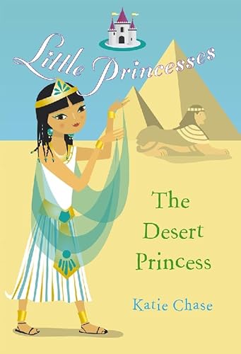 Stock image for Little Princesses: The Desert Princess for sale by AwesomeBooks