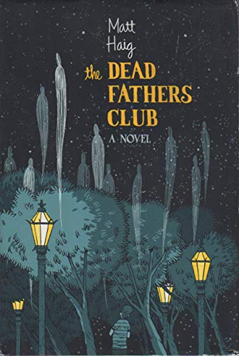 Stock image for The Dead Fathers Club for sale by WorldofBooks