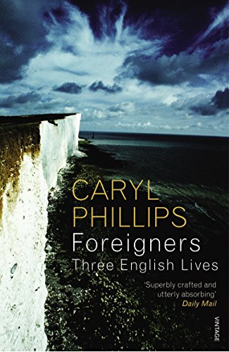 Stock image for Foreigners: Three English Lives for sale by Better World Books Ltd