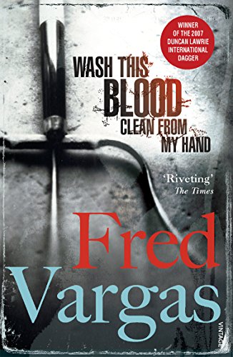 Imagen de archivo de Wash This Blood Clean From My Hand (Commissaire Adamsberg) a la venta por AwesomeBooks