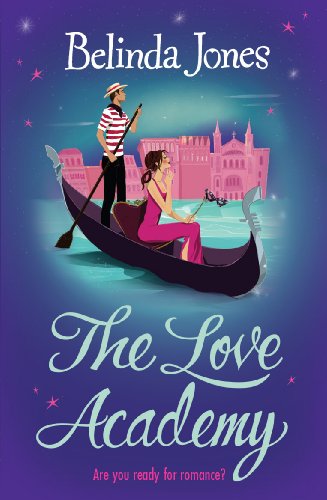 9780099489887: The Love Academy: lessons in love Italian style from bestselling author Belinda Jones