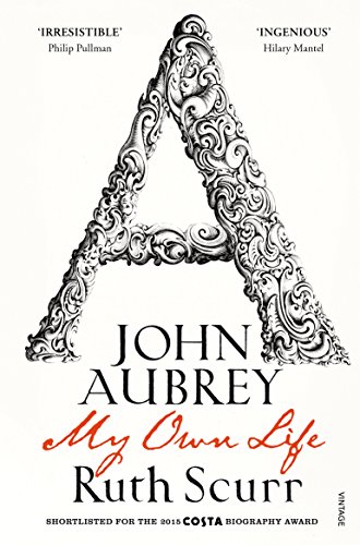 Stock image for John Aubrey: My Own Life for sale by ThriftBooks-Atlanta