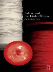 Imagen de archivo de Balzac And The Little Chinese Seamstress a la venta por SecondSale