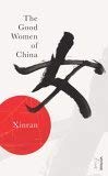 Beispielbild fr The Good Women of China. Hidden Voices (Vintage East) zum Verkauf von medimops