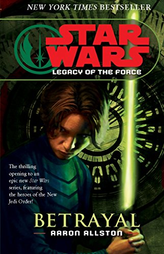 Beispielbild fr Star Wars: Legacy of the Force I - Betrayal zum Verkauf von WorldofBooks