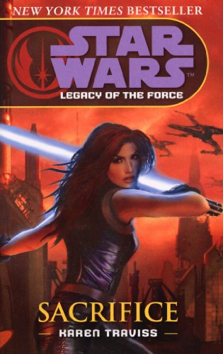 9780099491170: Star Wars: Legacy of the Force V - Sacrifice