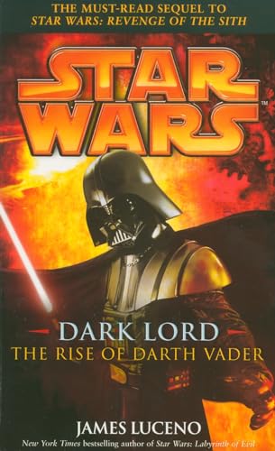 Stock image for Star Wars: Dark Lord - The Rise of Darth Vader for sale by Blackwell's