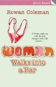 9780099492283: Woman Walks into a Bar (Quick Read)