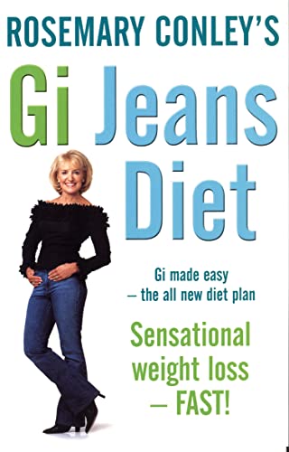 Stock image for Rosemary Conley's GI Jeans Diet: GI Made Easy-The All New Diet Plan Sensational Weight Loss - Fast! for sale by ThriftBooks-Dallas