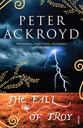 The Fall of Troy - Ackroyd, Peter