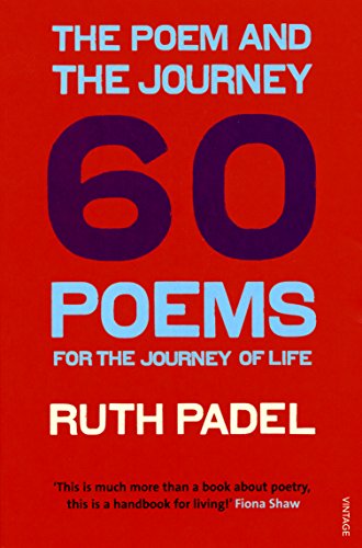 Imagen de archivo de The Poem and the Journey: And Sixty Poems to Read Along the Way a la venta por SecondSale
