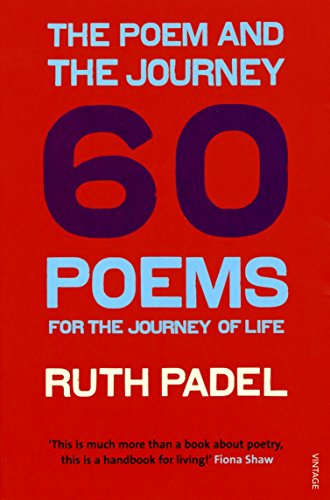 9780099492948: The Poem and the Journey: And Sixty Poems to Read Along the Way