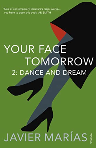 9780099492962: Your Face Tomorrow 2: Dance and Dream