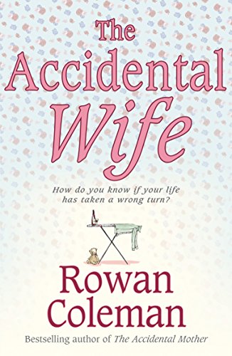 Stock image for The Accidental Wife for sale by SecondSale
