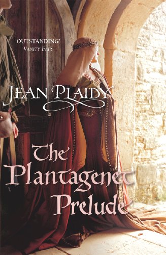Stock image for The Plantagenet Prelude: (Plantagenet Saga) for sale by Reuseabook