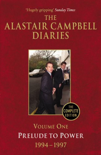 Stock image for Diaries Volume One: Prelude to Power (The Alastair Campbell Diaries, 1) for sale by WorldofBooks