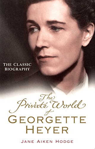 Beispielbild fr The Private World of Georgette Heyer zum Verkauf von WorldofBooks