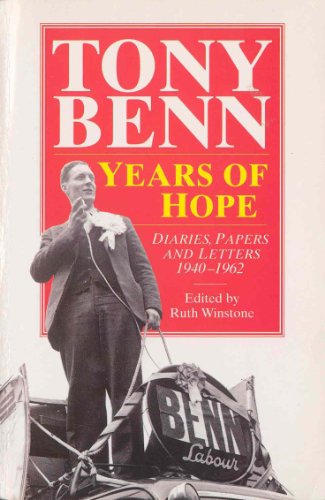 Stock image for Years Of Hope: Diaries,Letters and Papers 1940-1962: Diaries, Letters and Papers, 1940-62 for sale by AwesomeBooks