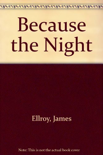 Stock image for Because the Night for sale by WorldofBooks