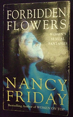 9780099497912: Forbidden Flowers: Woman's Sexual Fantasies