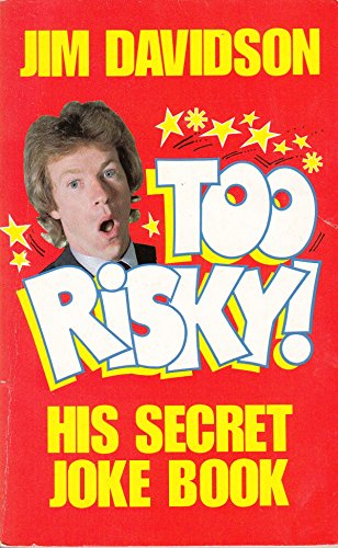 Stock image for Too Risky!: His Secret Joke Book for sale by AwesomeBooks