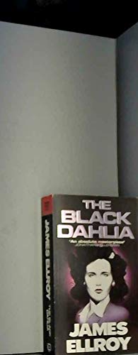 Stock image for The Black Dahlia (L.A. Quartet) for sale by AwesomeBooks