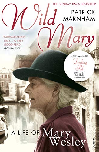 Stock image for Wild Mary: the Life of Mary Wesley for sale by Better World Books