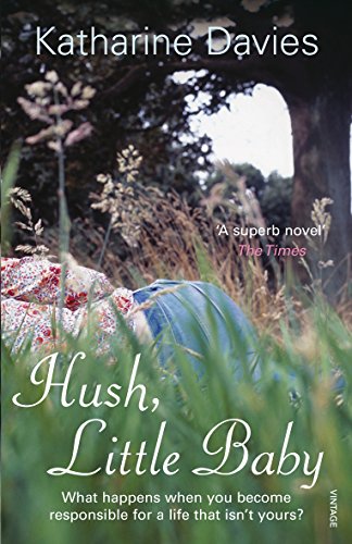 Stock image for Hush, Little Baby. A Novel for sale by SAVERY BOOKS