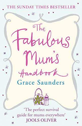 Stock image for The Fabulous Mum's Handbook for sale by Better World Books