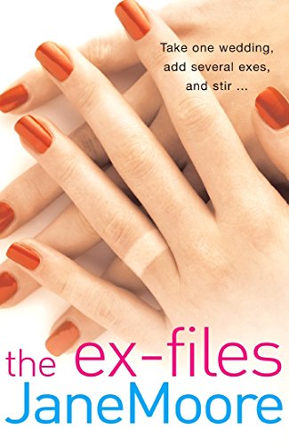 Stock image for The Ex-Files: a wonderfully witty rom-com which shows you can never really leave the past (or people from it) behind  for sale by WorldofBooks