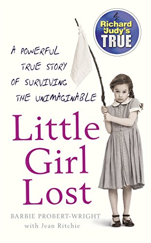 Imagen de archivo de Little Girl Lost (Richard & Judy's True) a la venta por -OnTimeBooks-