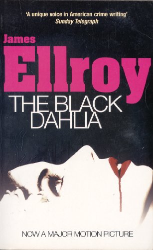 9780099498537: The Black Dahlia (L.A. Quartet)