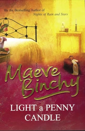 9780099498575: Light A Penny Candle: Maeve Binchy