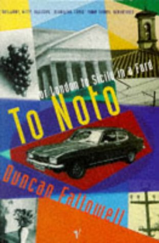 9780099499312: To Noto: Or London to Sicily in a Ford [Lingua Inglese]