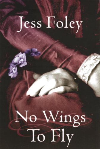 Stock image for No Wings To Fly for sale by WorldofBooks