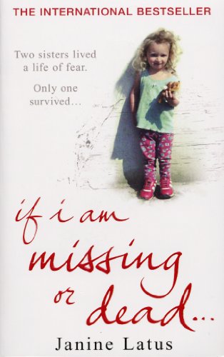 Imagen de archivo de If I Am Missing or Dead a la venta por ThriftBooks-Atlanta