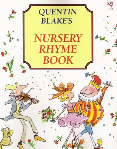 Beispielbild fr Quentin Blake's Nursery Rhyme Book zum Verkauf von ThriftBooks-Dallas