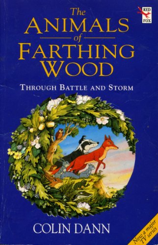 Beispielbild fr Through Battle And Storm: The Animals of Farthing Wood zum Verkauf von WorldofBooks