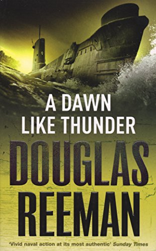 A Dawn Like Thunder (9780099502340) by Reeman, Douglas