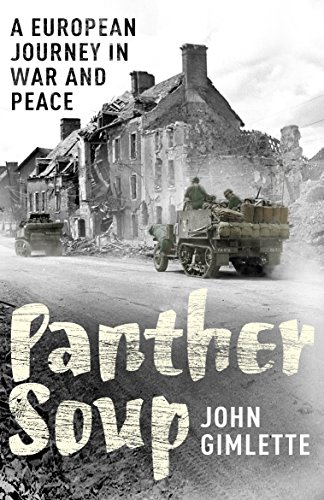 Beispielbild fr Panther Soup: A European Journey in War and Peace zum Verkauf von WorldofBooks